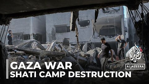 Gaza's Shati camp struggles amidst ongoing Israeli raids