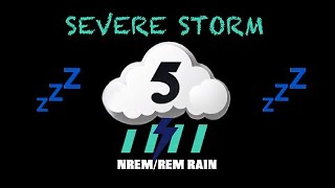 LVL 5 ⛈ SEVERE STORM [BLACKSCREEN] NREM/REM Rain Sleep Cycle Enhanced for Optimum Sleep @Meditate-Me