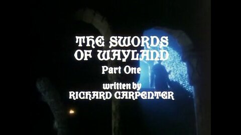 Robin of Sherwood.2x05.The Swords of Wayland (Part 1)