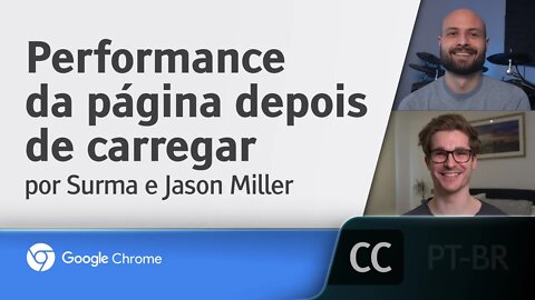 Performance da página depois de carregar [LEGENDADO] - Surma e Jason Miller, Google