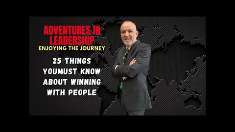 25 Things You Must Know About WINNING WITH PEOPLE