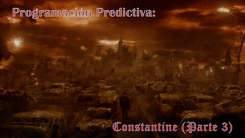 Programación predictiva: Constantine (Parte 3)