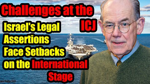 Prof. Mearsheimer- Israel's Unsuccessful Legal Assertions at the International Court of Justice
