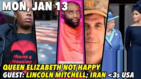 Mon, Jan 13: Iran Takes Responsibility; GUEST: Lincoln Mitchell; MEGXIT 2020
