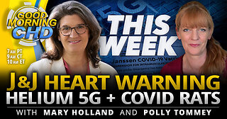 J&J Heart Warning, Helium 5G & COVID Rats