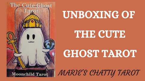 Unboxing of The Cute Ghost Tarot