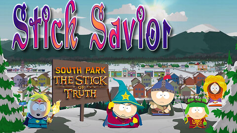 South Park: The Stick of Truth - Stick Savior Achievement