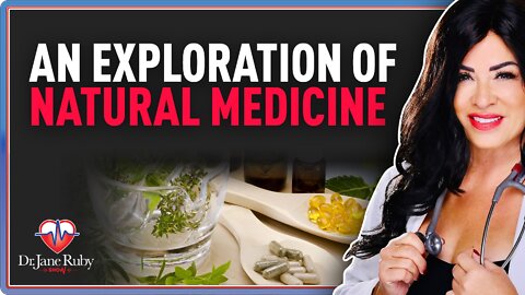 An Exploration of Natural Medicine