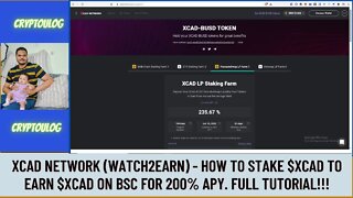 Xcad Network (Watch2earn) - How To Stake $XCAD To Earn $XCAD On BSC For 230% APY. Full Tutorial!!!
