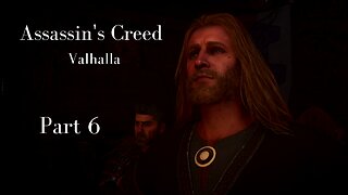 Assassin's Creed Valhalla Gameplay Walkthrough | Part 6 | No Commentary