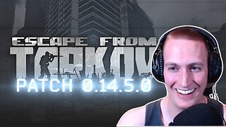 NEW PATCH NOTES 0.14.5 - BTR on Woods, New Report Methods, Ground Zero Changes - Escape From Tarkov
