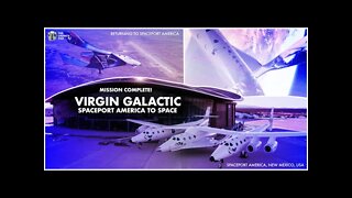 Spaceport America to Space | Virgin Galactic VSS Unity | TLP News Update