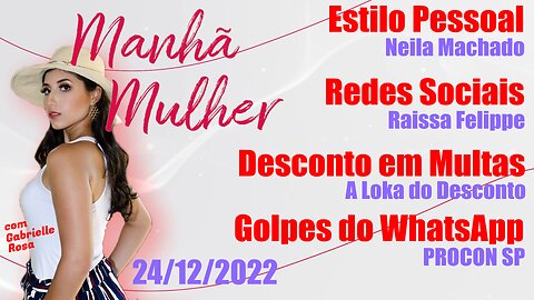 Manhã Mulher - 24/03/2023 - Edição Completa