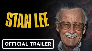 Stan Lee - Official Trailer