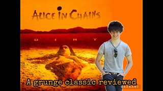 Alice In Chains - Dirt (Album Review)