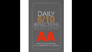 Daily Reflections – June 10 – A.A. Meeting - - Alcoholics Anonymous - Read Along