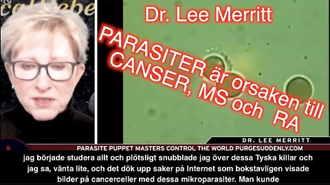 Parasiter är orsaken till MS, RA och Cancer säger Dr. Lee Merritt