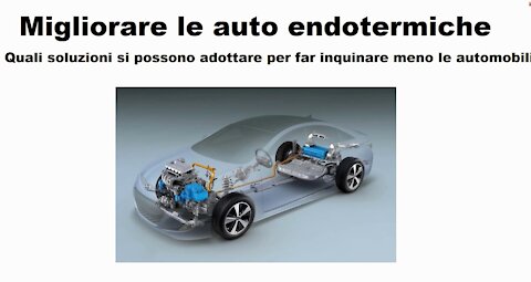 Migliorare le auto endotermiche: Soluzioni per inquinare meno (30/10/2019)