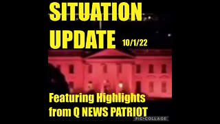 Situation Update 10/1/22 - President Trump: The Latest Q News Patriot