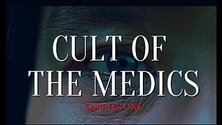 Cult of the Medics - Episode 1