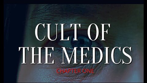 Cult of the Medics - Episode 1