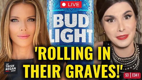 BREAKING: Bud Light Heir Slams Anheuser-Busch Marketing, Says Family "Would Roll Over in Grave"