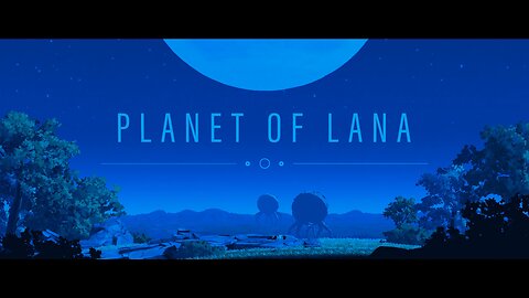 PLANET OF LANA | PART 1 GAMEPLAY WALKTHROUGH