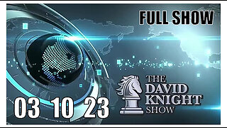 DAVID KNIGHT (Full Show) 03_10_23 Friday