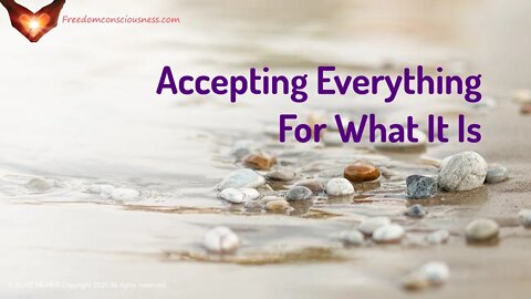 Accepting Everything As It Is And Going With It (Energy/Frequency Music)