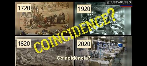 Sempre uma DOENÇA, sempre ENCHENTES e GUERRA - COINCIDÊNCIA? não.