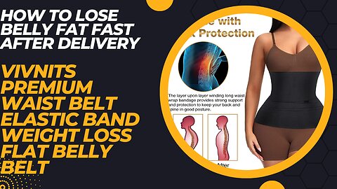 How to Lose Belly Fat Fast after Delivery : Versatile Waist Trainer Wrap