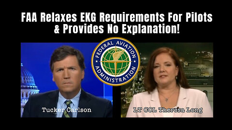 FAA Relaxes EKG Requirements For Pilots & Provides No Explanation!