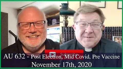 Anglican Unscripted 632 - Post Election, Mid Covid, Pre Vaccine