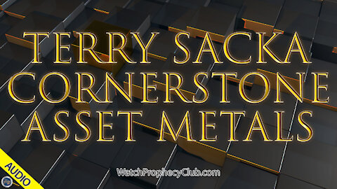 Terry Sacka Cornerstone Asset Metals 12/15/2020