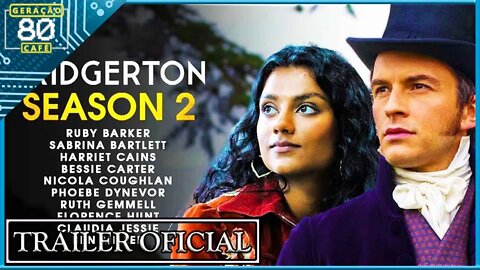 BRIDGERTON - Trailer da 2º Temporada (Legendado)