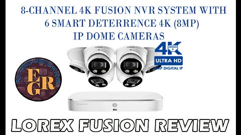 Lorex 4k Fusion security NVR Dome Security camera Setup and Review