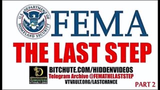 FEMA: The Last Step - Part 2