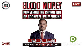 Pioneering the Change out of Rockefeller Medicine w/ Dr Mark Sherwood (BM Eps 218)
