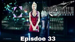 FINAL FANTASY VII REMAKE Episode 33 VIp Tour