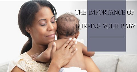 The Importance of Burping Your Baby
