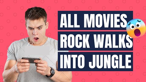 The Rock's Every Jungle Movie(If you Smeeeellll)