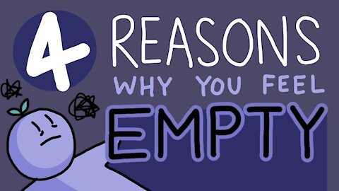 4 Reason Why You Feel Empty (WATCH THIS TO HELP YOU) 😉😉