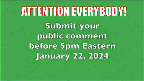 JAMES ROGUSKI - SUBMIT YOUR PUBLIC COMMENT - 18TH JANUARY 2024