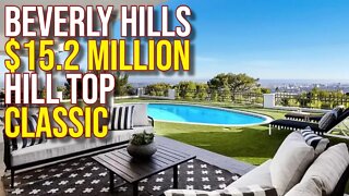 Beverly Hills $15.2 Million Hill Top Classic