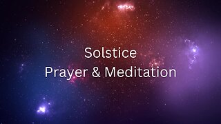 Solstice Meditation