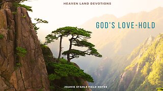 Heaven Land Devotions - God's Love-Hold