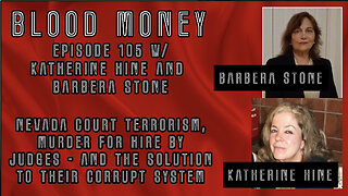 Nevada Court Terrorism? Murder For Hire by Judges? w/ Katherine Hine and Barbera Stone
