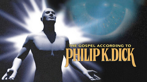 THE GOSPEL ACCORDING TO PHILIP K. DICK (SUBS ESPANOL)