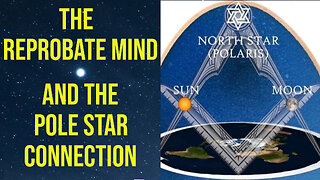 The REPROBATE MIND and the POLE STAR CONNECTION