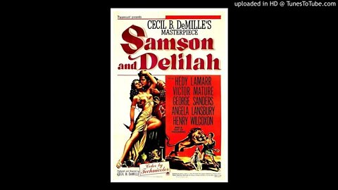 Samson and Delilah - Lux Radio Theater - All-Star Dramas of Classic Films